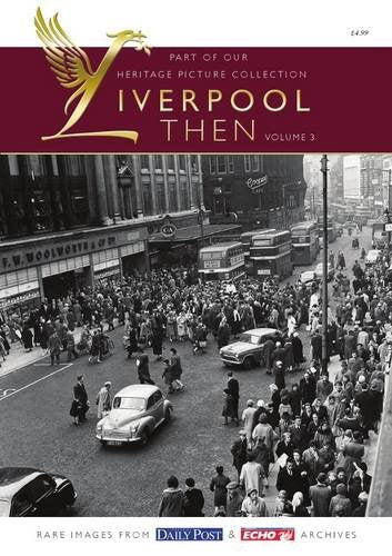 Liverpool Then