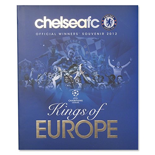 Chelsea FC : Kings of Europe