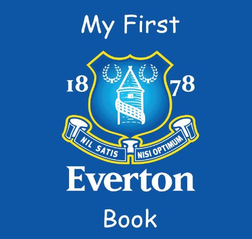 My First Everton Book