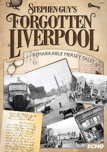 Forgotten Liverpool 