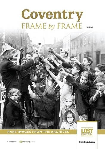 Coventry Frame by Frame