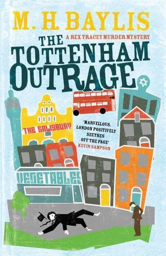 Tottenham Outrage (Rex Tracy #2)