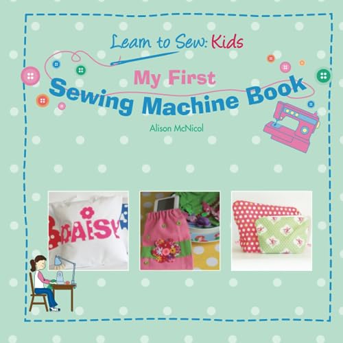 My First Sewing Machine Book