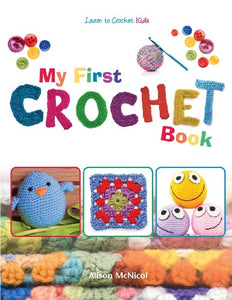 My First Crochet Book 