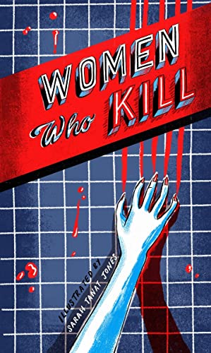 Women Who Kill