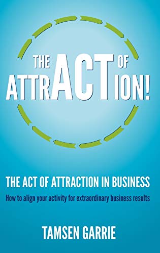 The Act Of Attraction in Business