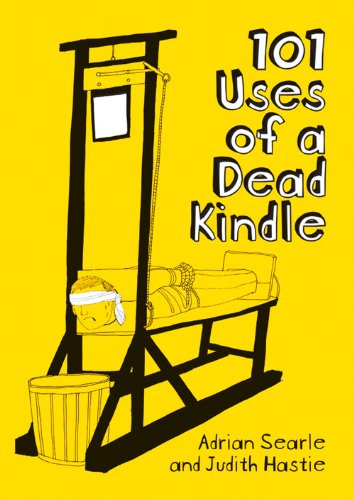 101 Uses of a Dead Kindle
