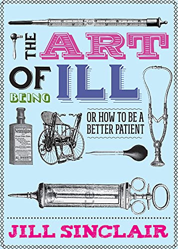 Art of Being Ill