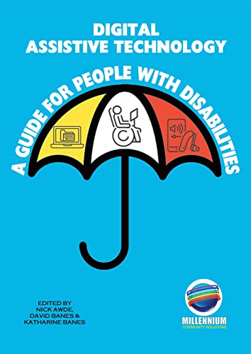 Digital Assistive Technology - A Guide for People with Disabilities