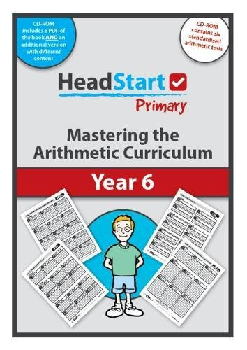 Mastering the Arithmetic Curriculum - Year 6