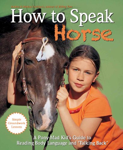 How to Speak Horse