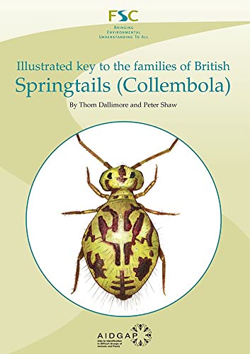 Illustrated Key to the Families of British Springtails (Collembola)