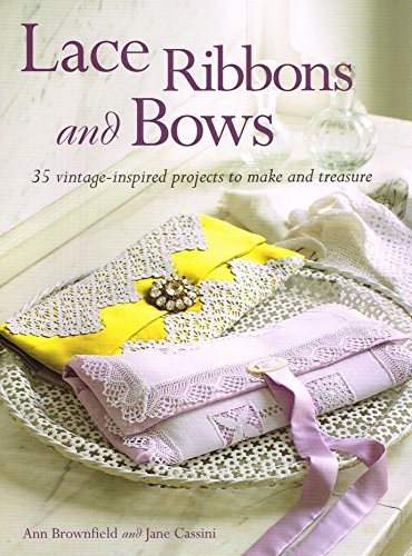 Lace, Ribbons and Bows