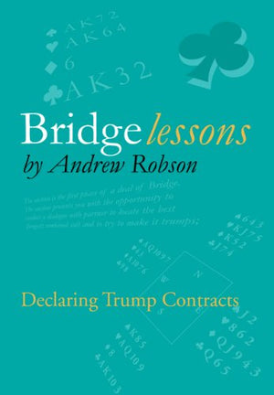 Bridge Lessons: Declaring Trump Contracts