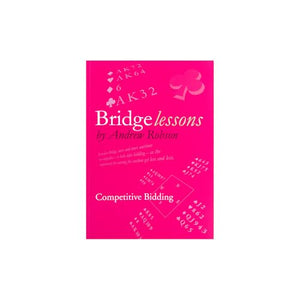 Competitive Bidding (Bridge Lessons) Revised 2024