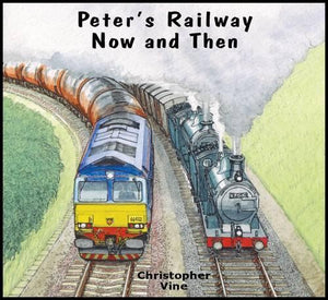 Peter's Railway Now and Then 