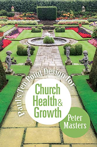 Paul's Ten Point Design for Church Health & Growth