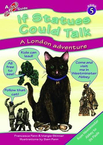 If Statues Could Talk... a London Adventure
