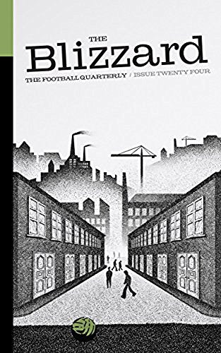 The Blizzard The Football Quarterly Issue 24
