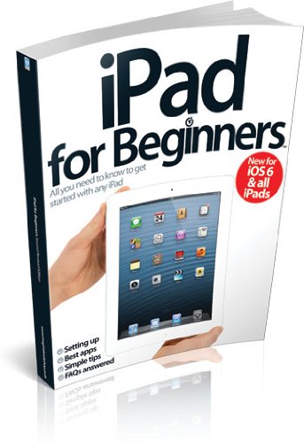 iPad for Beginners Second Revised Edition
