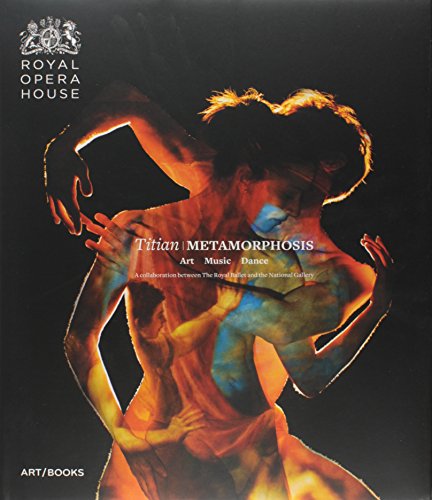 Titian / Metamorphosis:Art Music Dance; A collaboration between T