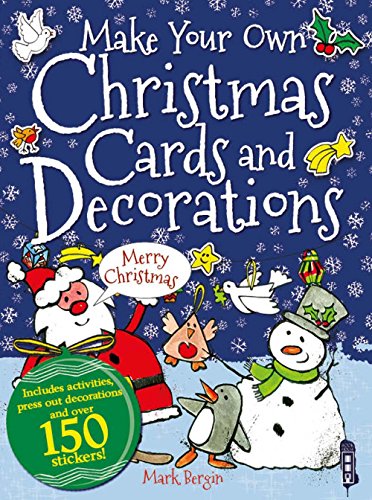 Make Your Own Christmas Cards and Decorations