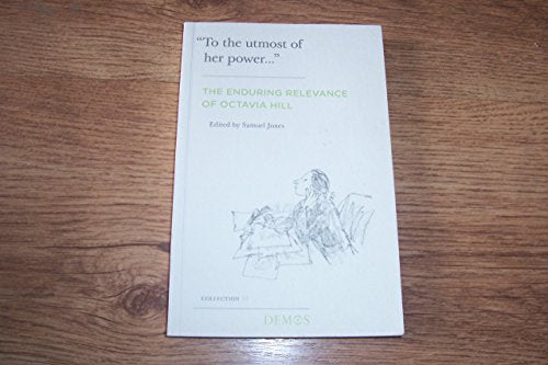 The Enduring Relevance of Octavia Hill
