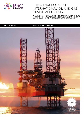 The Management of International Oil and Gas Health and Safety