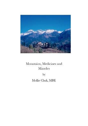 Mountains, Medicines and Miracles