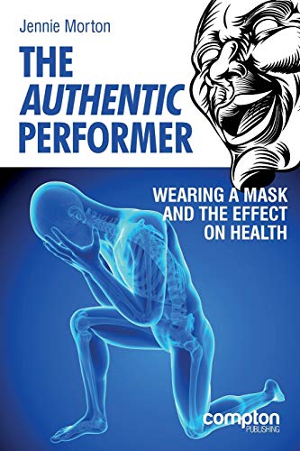 The Authentic Performer