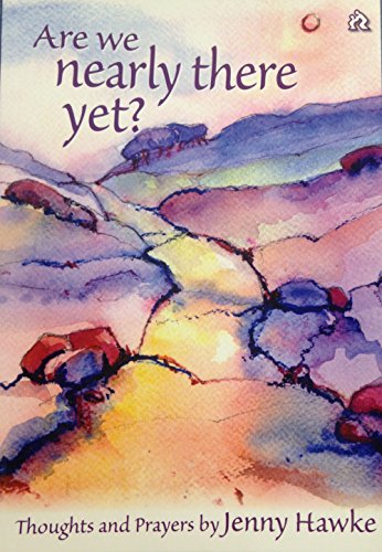Are We Nearly There Yet?