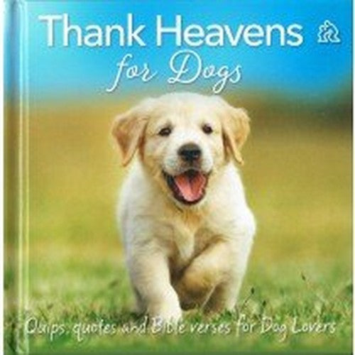 Thank Heaven for Dogs