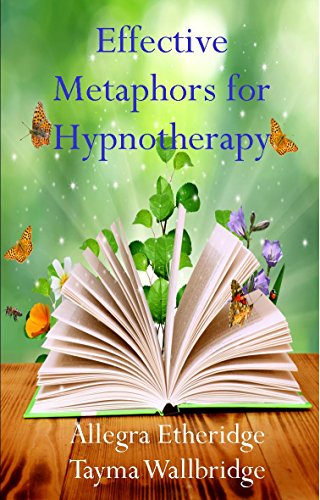 Effective Metaphors for Hypnotherapy