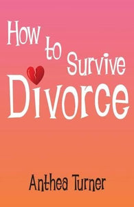 How to Survive Divorce 