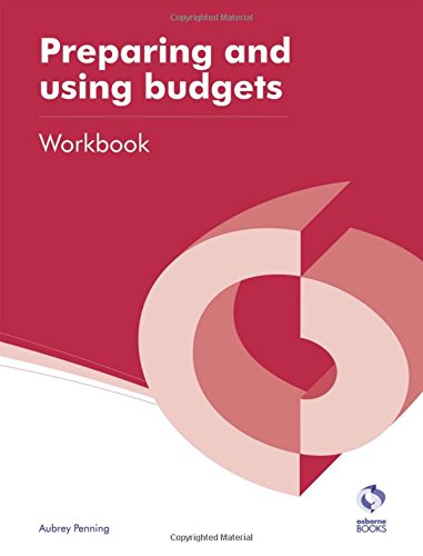 Preparing and Using Budgets Workbook