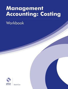 Management Accounting: Costing Workbook 