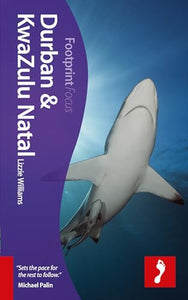 Durban & KwaZulu Natal Footprint Focus Guide 