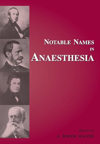 Notable Names in Anaesthesia