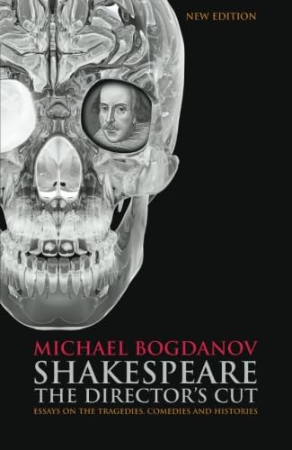 Shakespeare, The Director's Cut