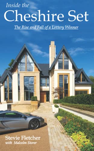 Inside the Cheshire Set: The Rise and Fall of a Lottery Winner