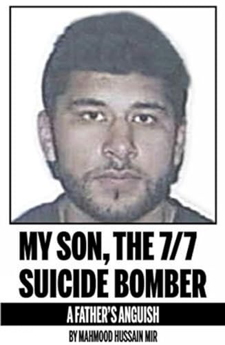 My Son, the 7/7 Suicide Bomber