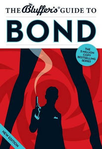 The Bluffer's Guide to Bond 