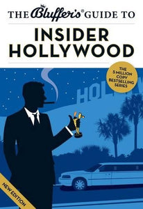 The Bluffer's Guide to Insider Hollywood 