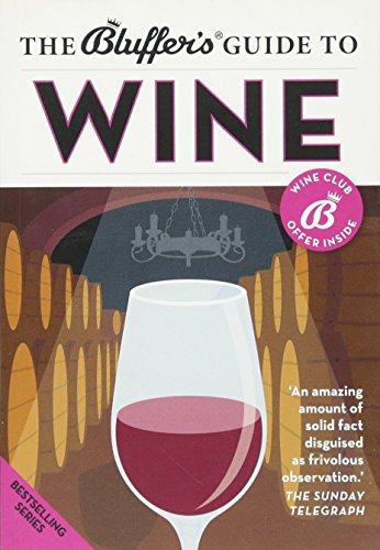 The Bluffer's Guide to Wine