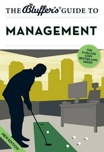 The Bluffer's Guide to Management 