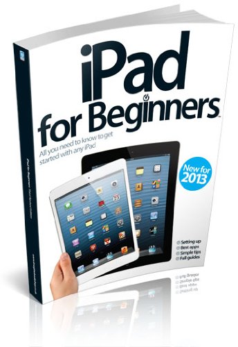 iPad for Beginners Third Revised Edition