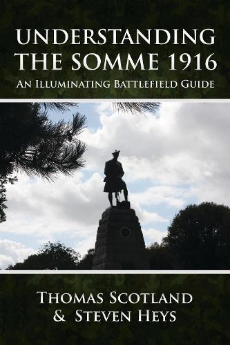 Understanding the Somme 1916
