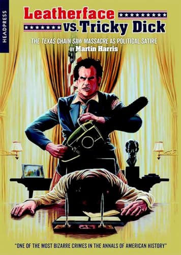 Leatherface Vs. Tricky Dick