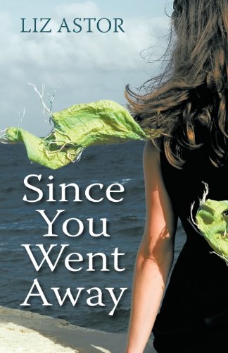 Since You Went Away