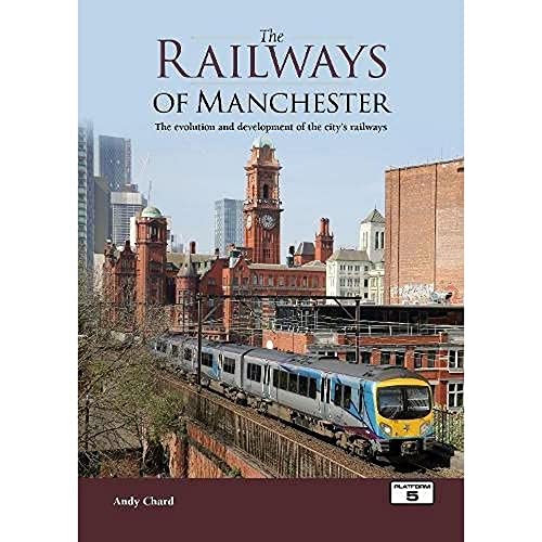 The Railways of Manchester